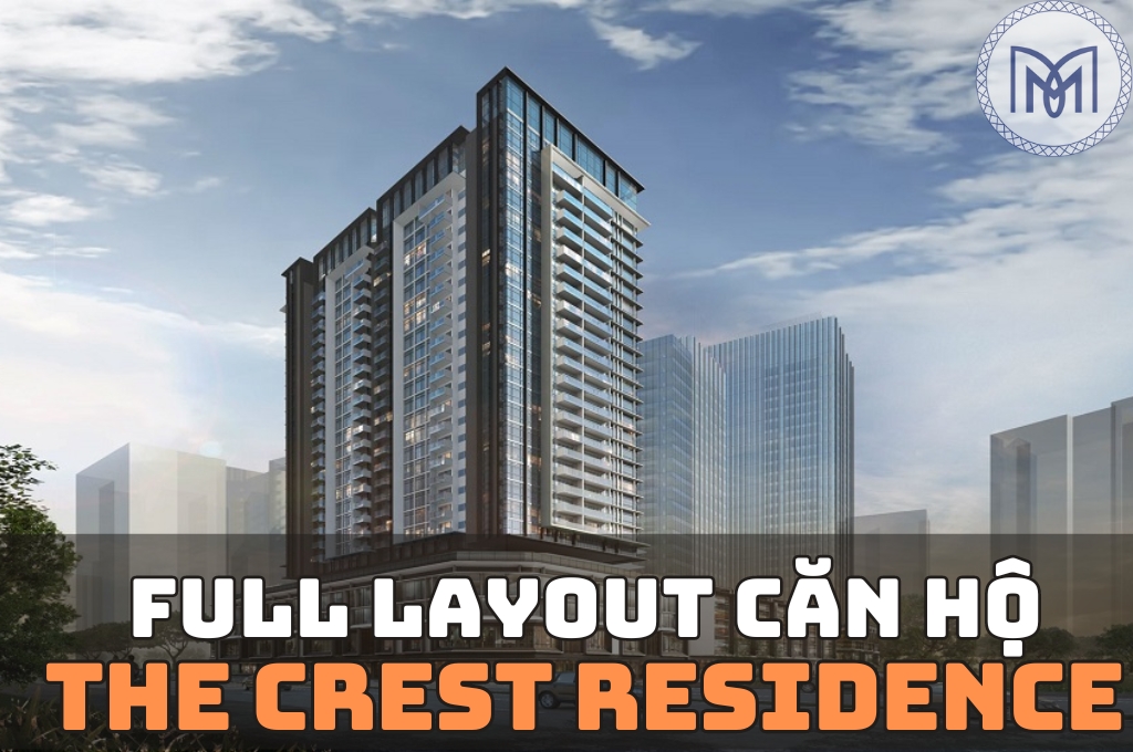 Full Layout The Crest Resdence - Metropole Thủ Thiêm